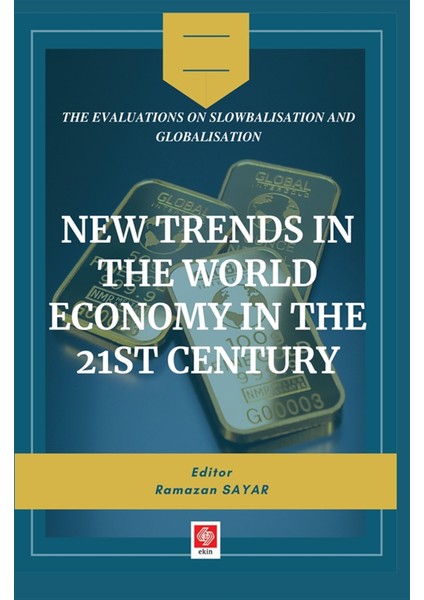 New Trends In The World Economy In The 21ST Century