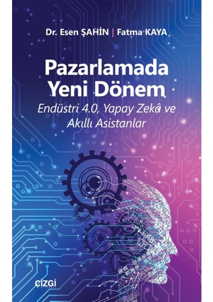 Pazarlamada Yeni Dönem - Esen Şahin