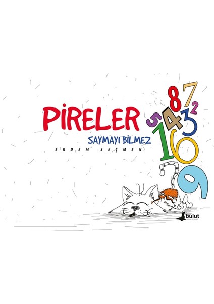 Pireler Saymayı Bilmez - Erdem Seçmen