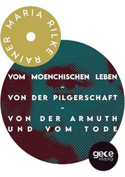 Vom Moenchischen Leben - Von Der Pilgerschaft - Von Der Armuthund Vom Tode