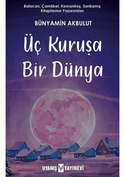 Üç Kuruşa Bir Dünya