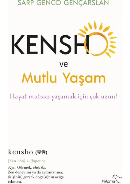 Kensho ve Mutlu Yaşam - Sarp Genco Gençarslan