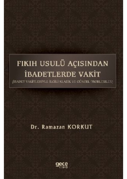 Fıkıh Usulü Açısından Ibadetlerde Vakit