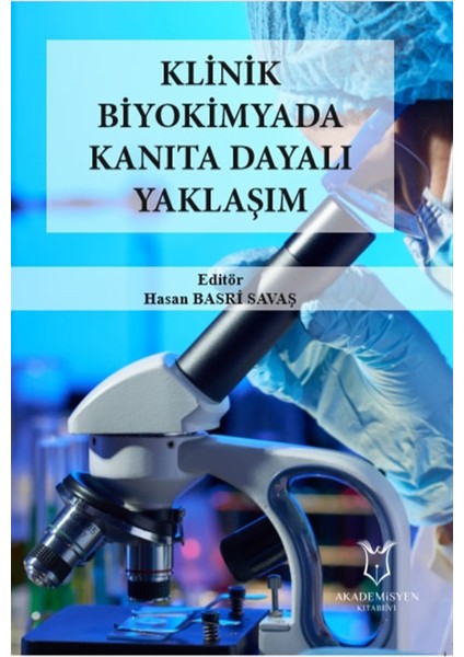 Klinik Biyokimyada Kanıta Dayalı Yaklaşım