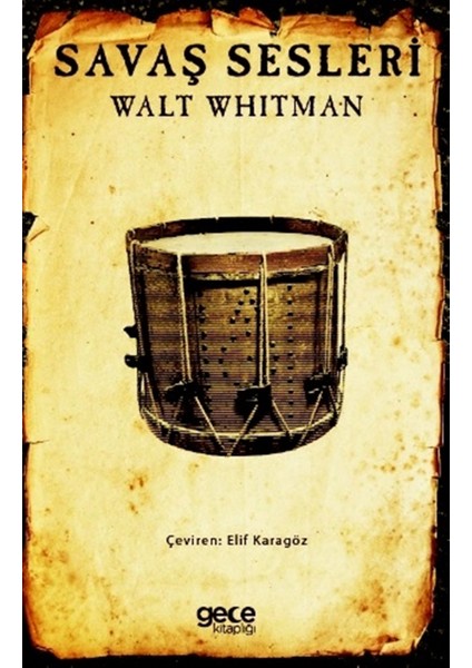 Savaş Sesleri - Walt Whitman
