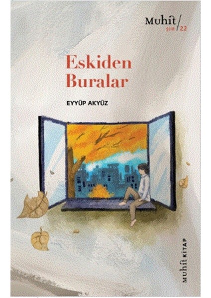 Eskiden Buralar - Eyyüp Akyüz