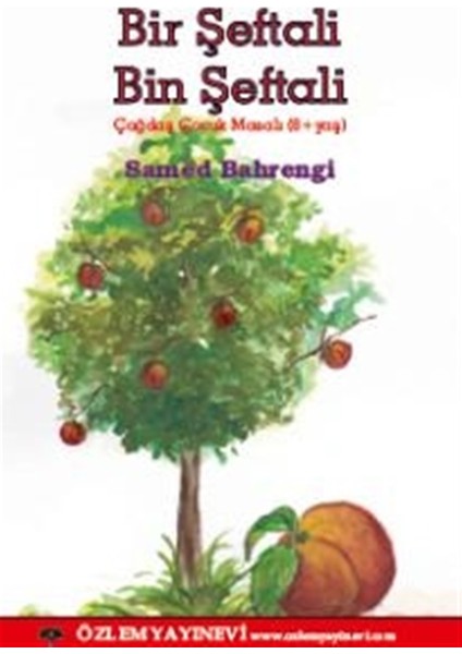 Bir Şeftali Bin Şeftali - Samed Behrengi