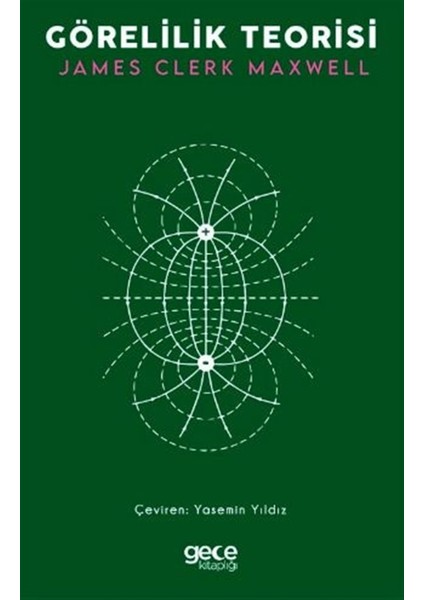 Görelilik Teorisi - John C. Maxwell