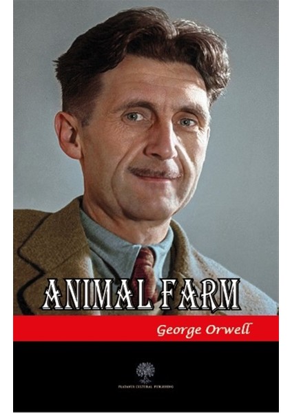 Animal Farm - George Orwell