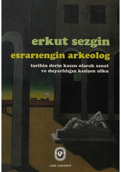 Esrarıengin Arkeolog - Erkut Sezgin