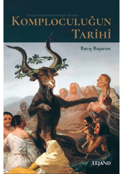 Komploculuğun Tarihi - Barış Başaran