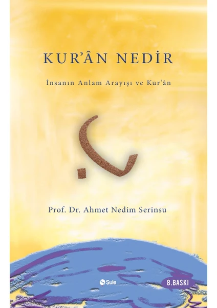 Kur’an Nedir? - Ahmet Nedim Serinsu