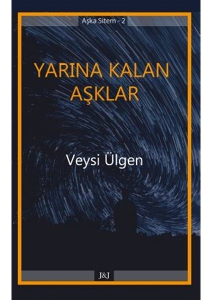 Yarına Kalan Aşklar - Veysi Ülgen