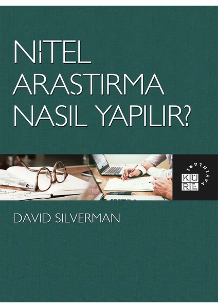 Nitel Araştırma Nasıl Yapılır? - David Silverman