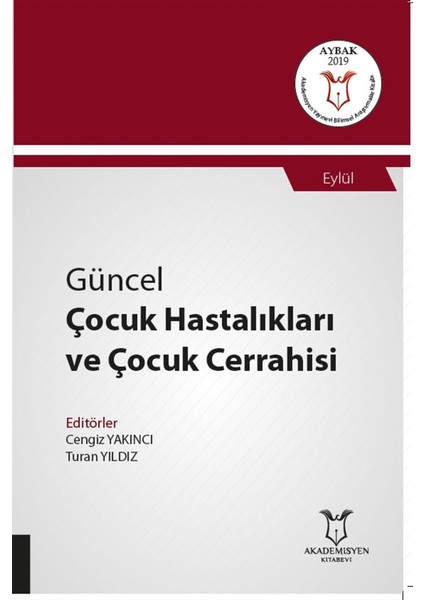 Güncel Çocuk Hastalıkları ve Çocuk Cerrahisi - Cengiz Yakıncı