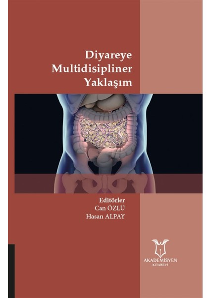 Diyareye Multidisipliner Yaklaşım - Can Özlü