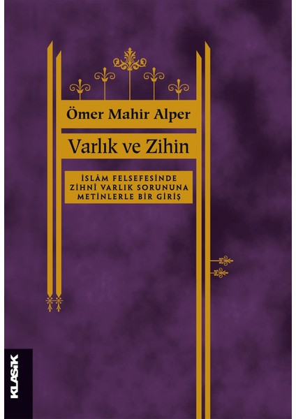 Varlık ve Zihin - Ömer Mahir Alper