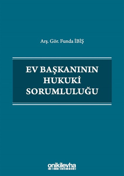 Ev Başkanının Hukuki Sorumluluğu