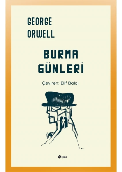 Burma Günleri - George Orwell