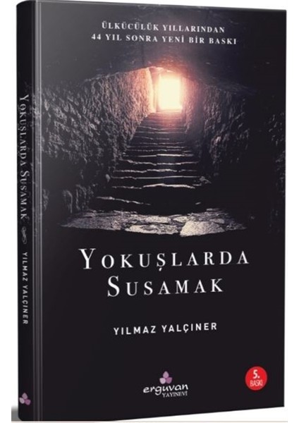 Yokuşlarda Susamak