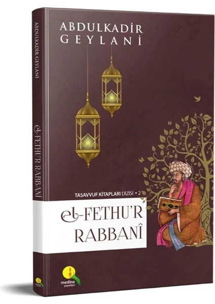 El Fethu'r Rabbani (2. Hamur) - Abdulkadir Geylani