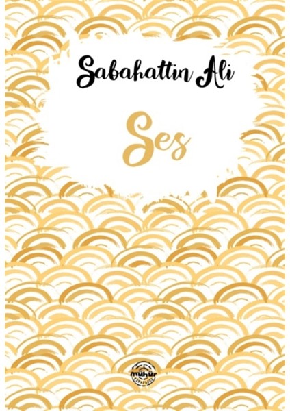 Ses - Sabahattin Ali