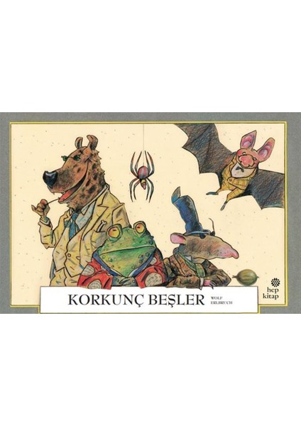 Korkunç Beşler - Wolf Erlbruch