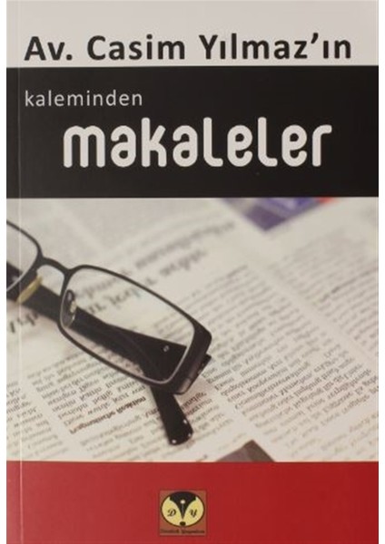 Casim Yılmaz'ın Kaleminden Makaleler - Casim Yılmaz