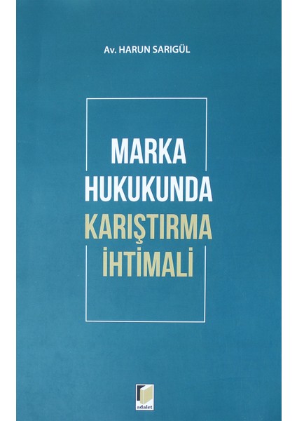 Marka Hukukunda Karıştırma Ihtimali