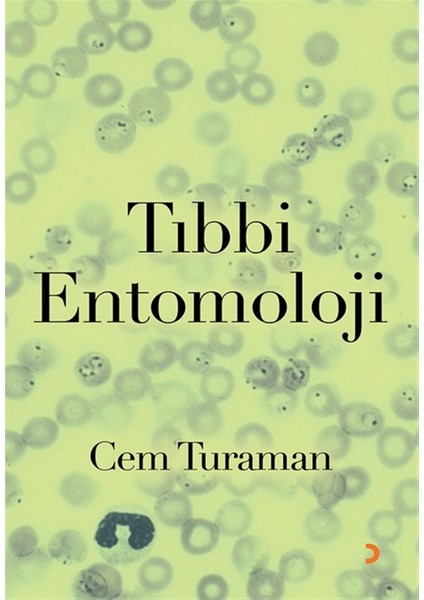 Tıbbi Entomoloji - Cem Turaman
