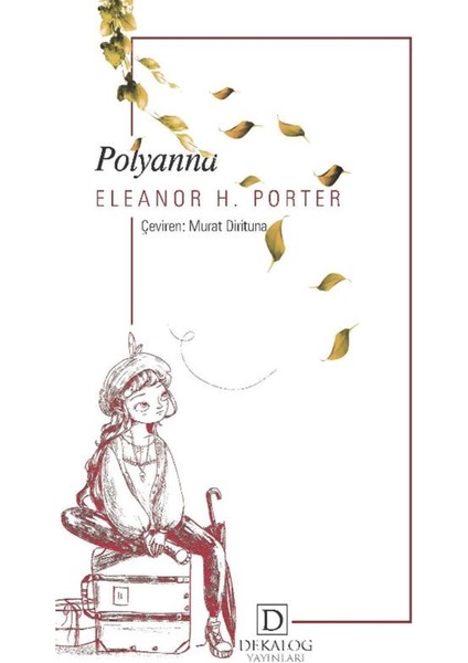 Polyanna - Eleanor H. Porter