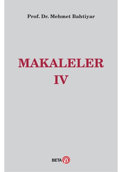 Makaleler 4 - Mehmet Bahtiyar