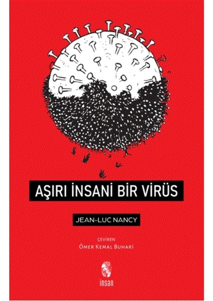 Aşırı Insani Bir Virüs - Jean-Luc Nancy