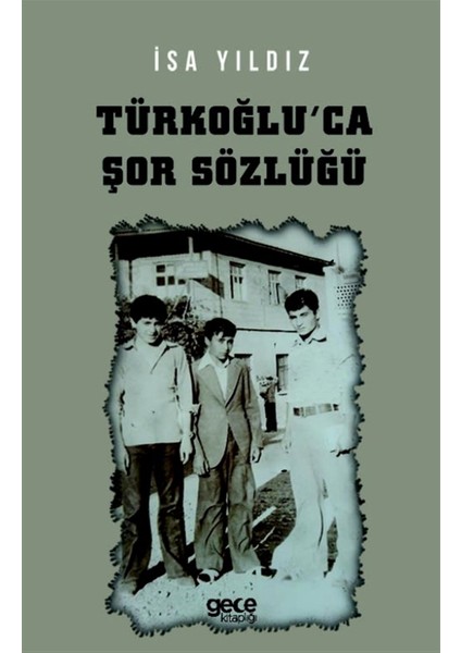 Türkoğlu'ca Şor Sözlüğü