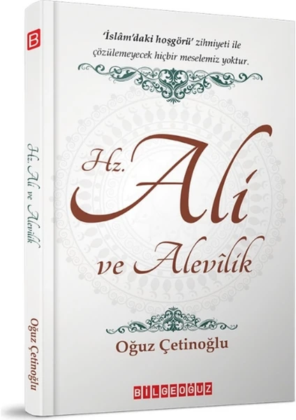 Hz. Ali ve Alevilik - Oğuz Çetinoğlu