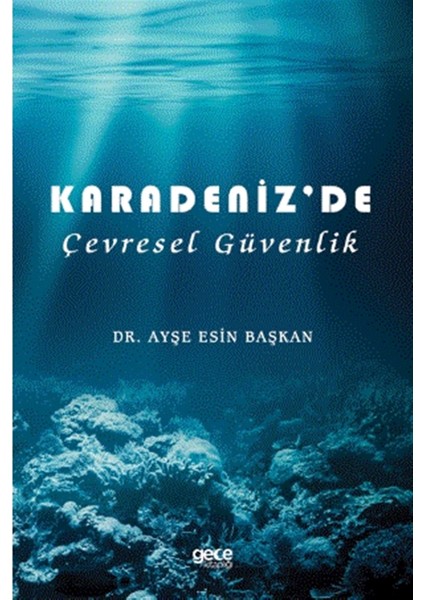 Karadeniz’de Çevresel Güvenlik