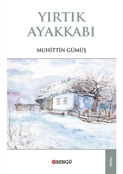 Yırtık Ayakkabı - Muhittin Gümüş