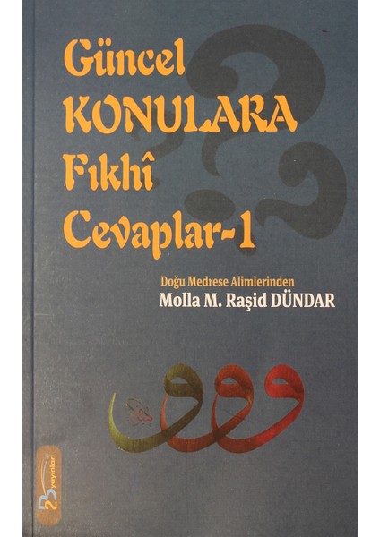Güncel Konulara Fıkhi Cevaplar 1