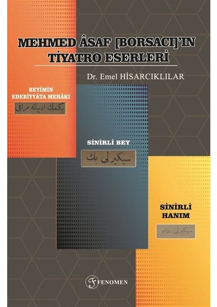 Mehmed Asaf [borsacı]’ın Tiyatro Eserleri
