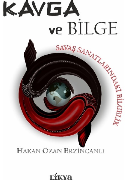 Kavga ve Bilge - Hakan Ozan Erzincanlı