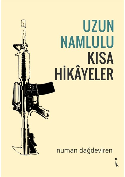 Uzun Namlulu Kısa Hikayeler