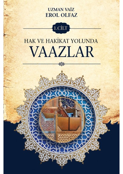 Hak ve Hakikat Yolunda Vaazlar
