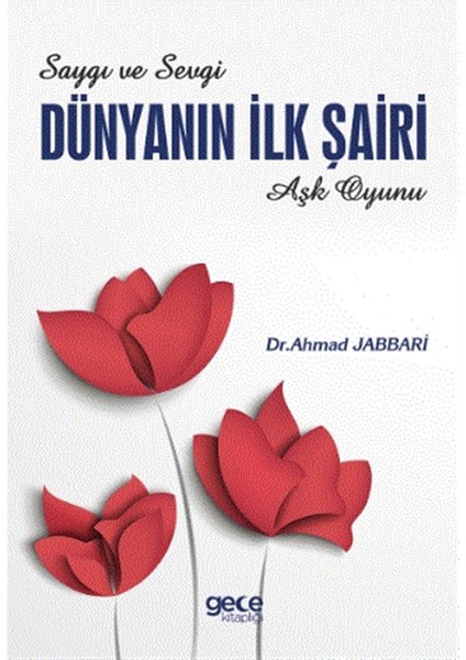 Dünyanın Ilk Şairi - Ahmad Jabbari