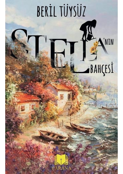 Stella’nın Bahçesi