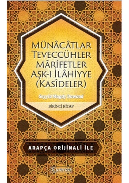 Münacatlar Teveccühler Marifetler Aşk-I Ilahiyye (Kasideler)