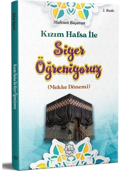 Kızım Hafsa Ile Siyer Öğreniyoruz