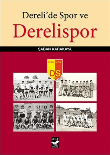 Dereli'de Spor ve Derelispor - Şaban Karakaya