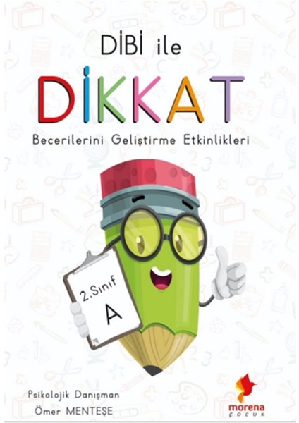 Dibi ile Dikkat Becerilerini Geliştirme Etkinlikleri 2. Sınıf A