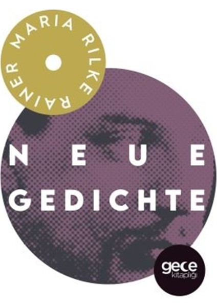 Neue Gedichte - Rainer Maria Rilke