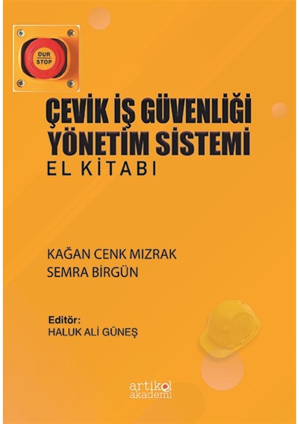 Çevik Iş Güvenliği Yönetim Sistemi El Kitabı - Kağan Cenk Mızrak